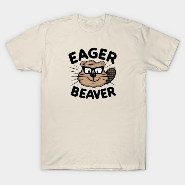 Eager Beaver: Always on the Go! T-Shirt by Perspektiva